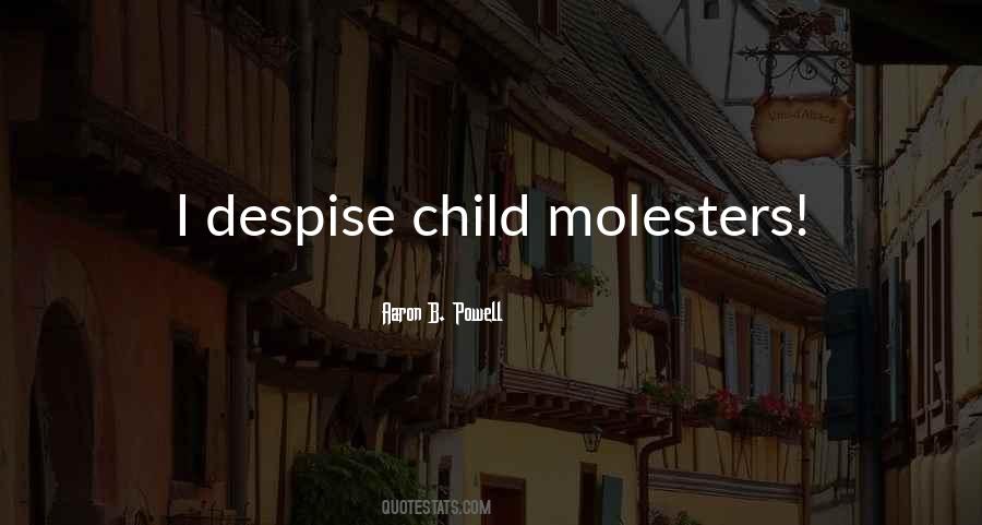Quotes About Molesters #1625202