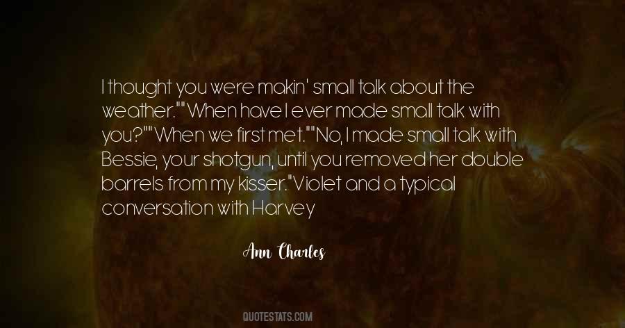 Talk About The Weather Quotes #1113733
