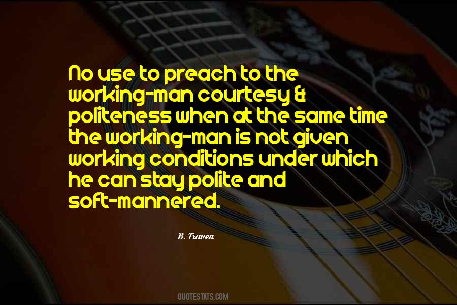 Quotes About The Working Man #1141050