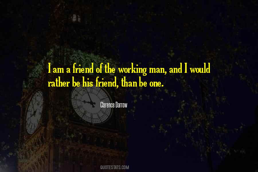 Quotes About The Working Man #240184