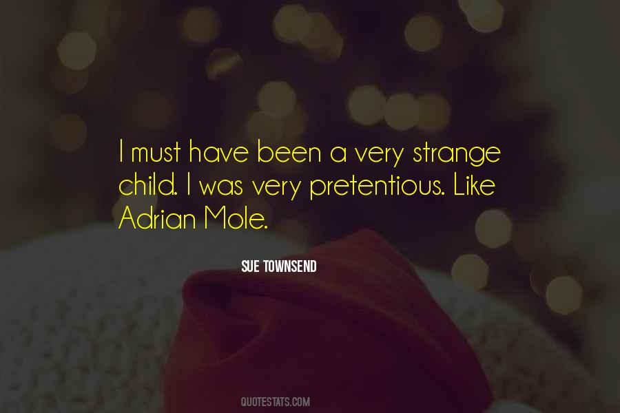 Quotes About Mole #244156