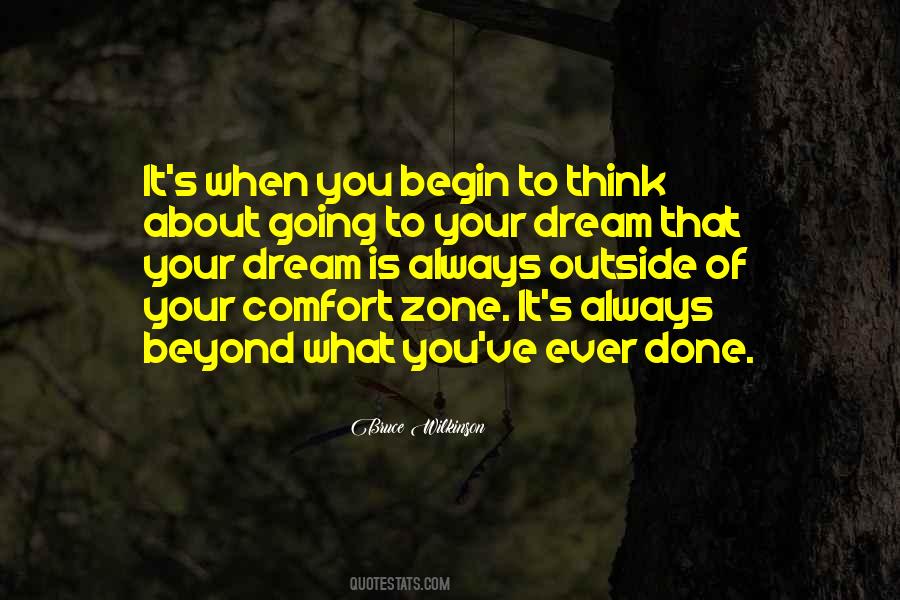 Beyond Your Comfort Zone Quotes #66195