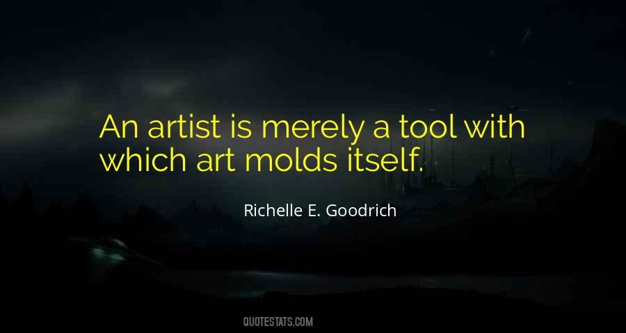 Quotes About Molding #1660279