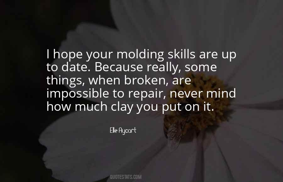 Quotes About Molding #452772