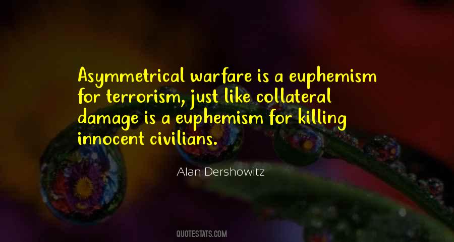 Asymmetrical Warfare Quotes #139910