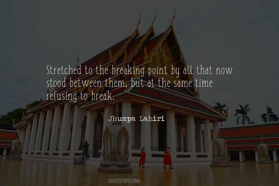 At A Breaking Point Quotes #616045