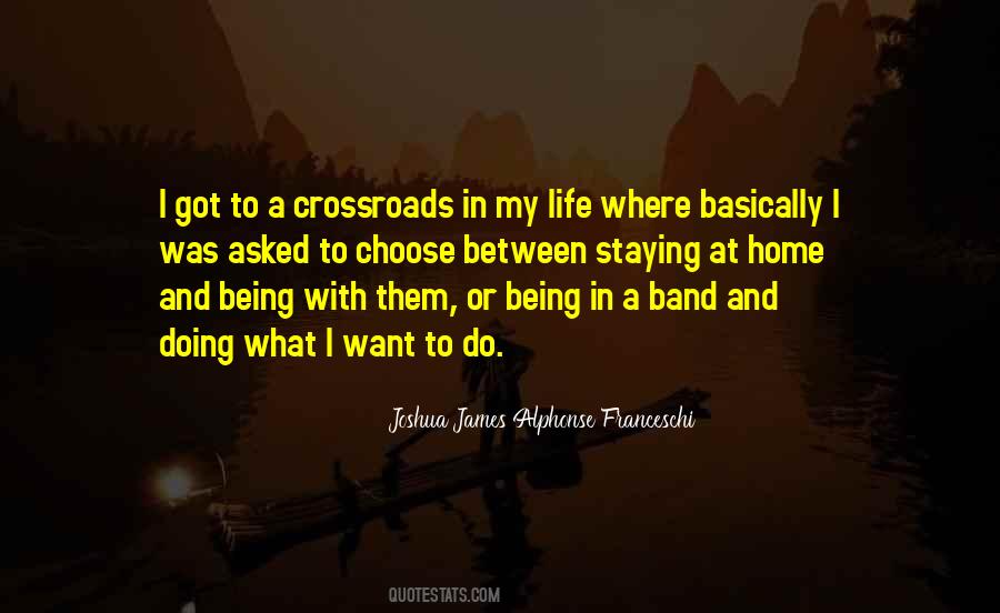 At A Crossroads Quotes #1316935