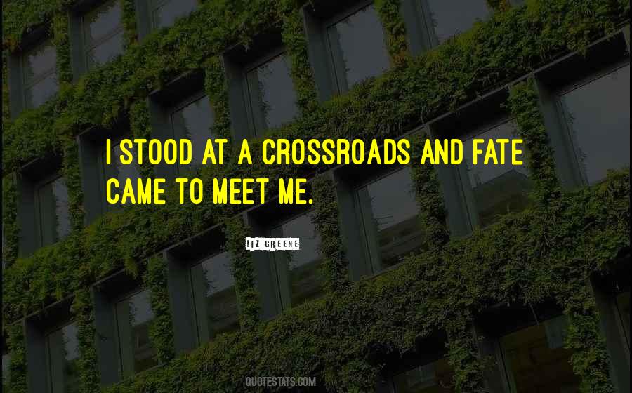 At A Crossroads Quotes #529409