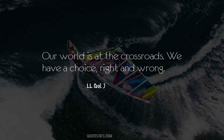 At A Crossroads Quotes #67750