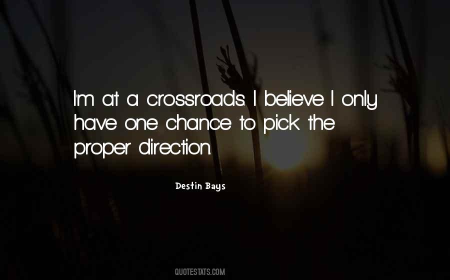 At A Crossroads Quotes #817490