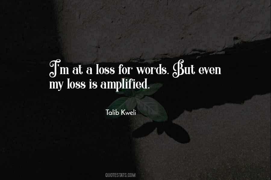 At A Loss Quotes #1589031