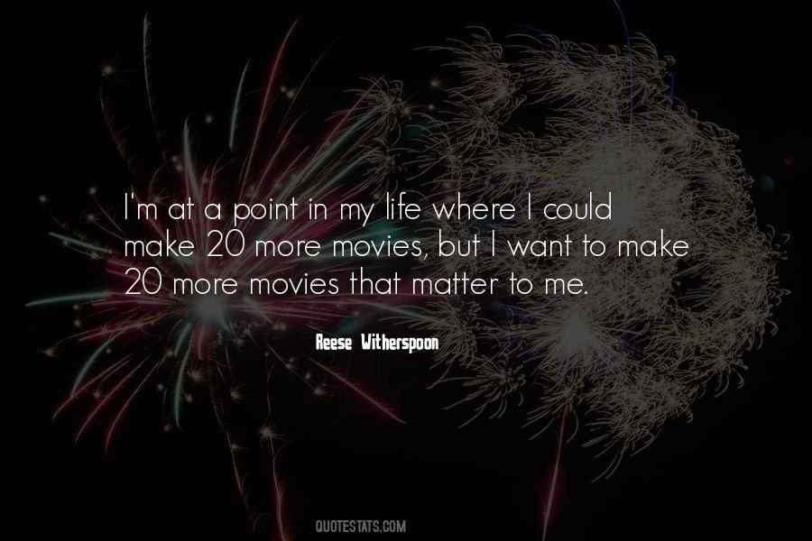 At A Point In My Life Quotes #26341