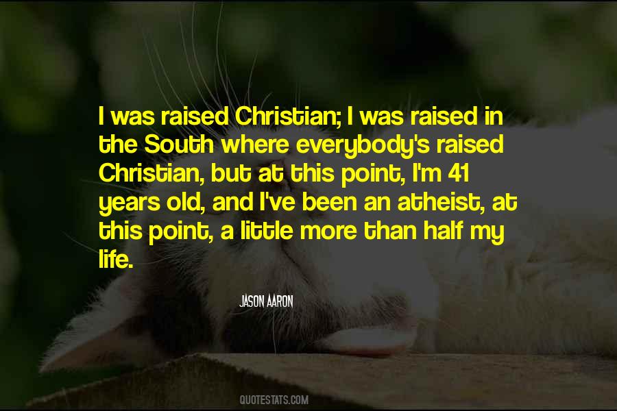 At A Point In My Life Quotes #733936