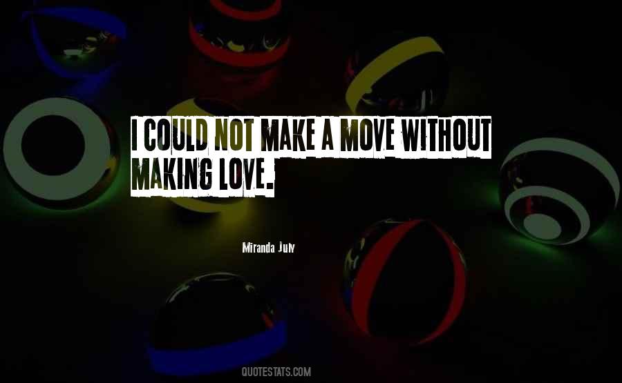 Making A Move Quotes #65662