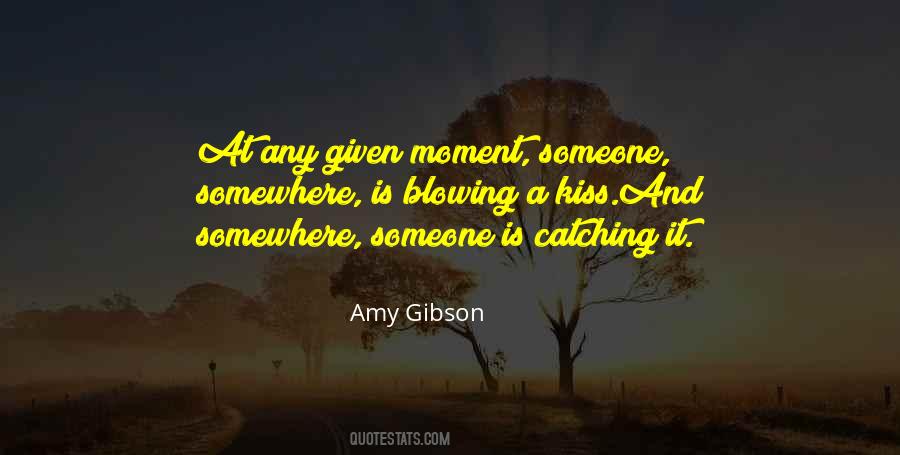 At Any Given Moment Quotes #367456