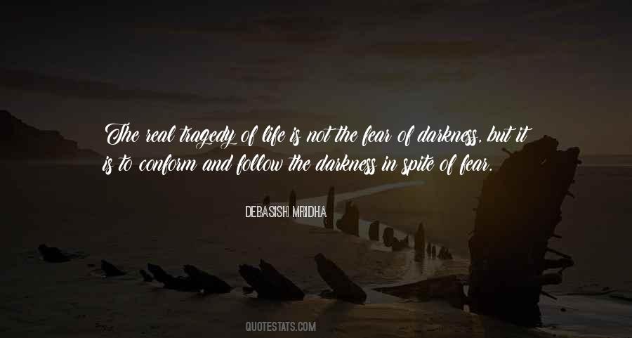 Tragedy And Inspirational Quotes #1532329