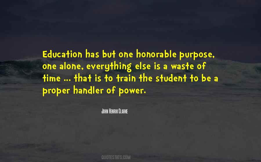 Everything Has A Purpose Quotes #1380655