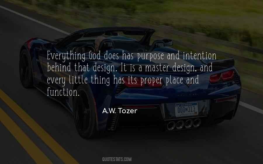 Everything Has A Purpose Quotes #642178