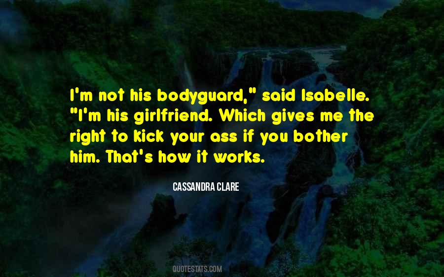 Your Bodyguard Quotes #1800283