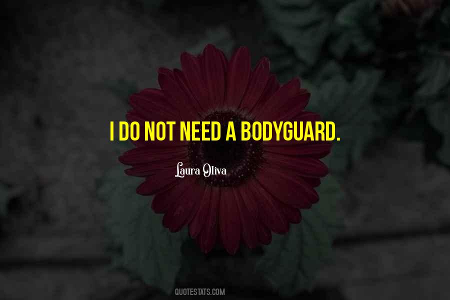 Your Bodyguard Quotes #460079