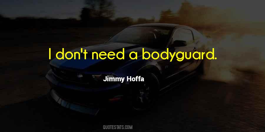 Your Bodyguard Quotes #63061