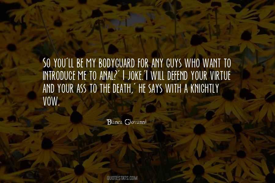 Your Bodyguard Quotes #786170