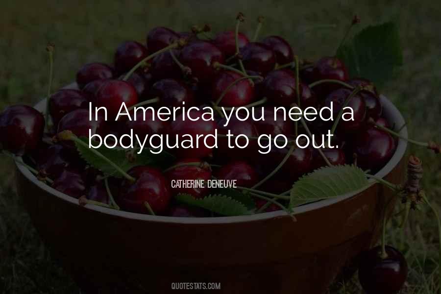 Your Bodyguard Quotes #884420