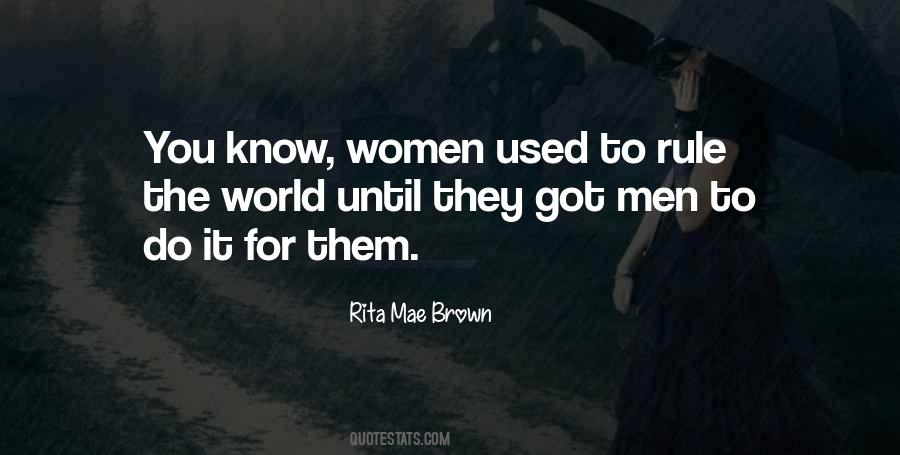 Women Rule Quotes #170356