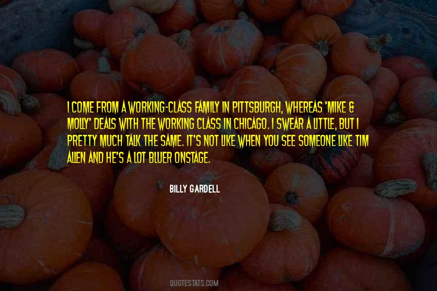 Quotes About The Working Class #157619