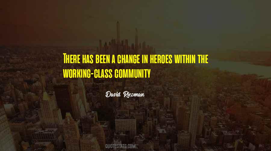 Quotes About The Working Class #203241