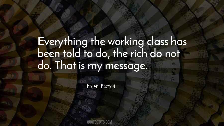 Quotes About The Working Class #468662