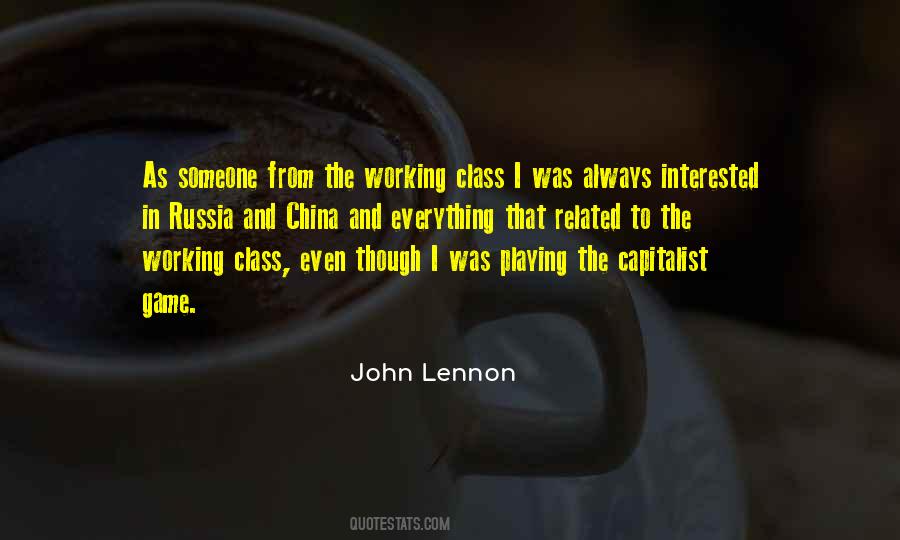 Quotes About The Working Class #513659