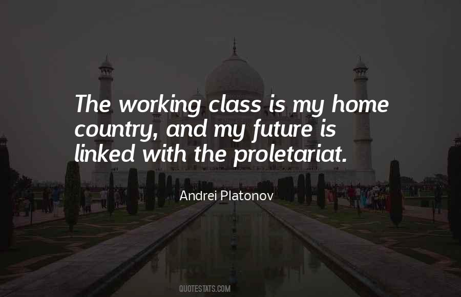 Quotes About The Working Class #649174