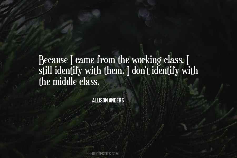 Quotes About The Working Class #804218