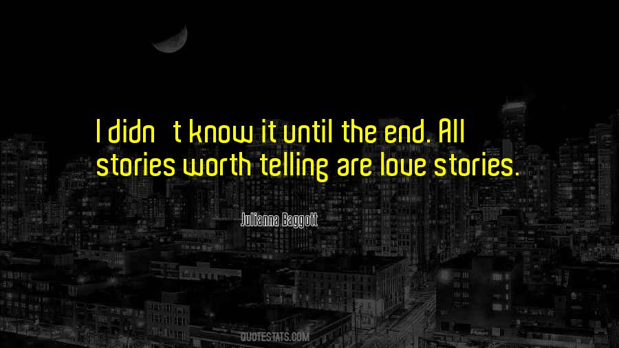 At The End It's All Worth It Quotes #83423