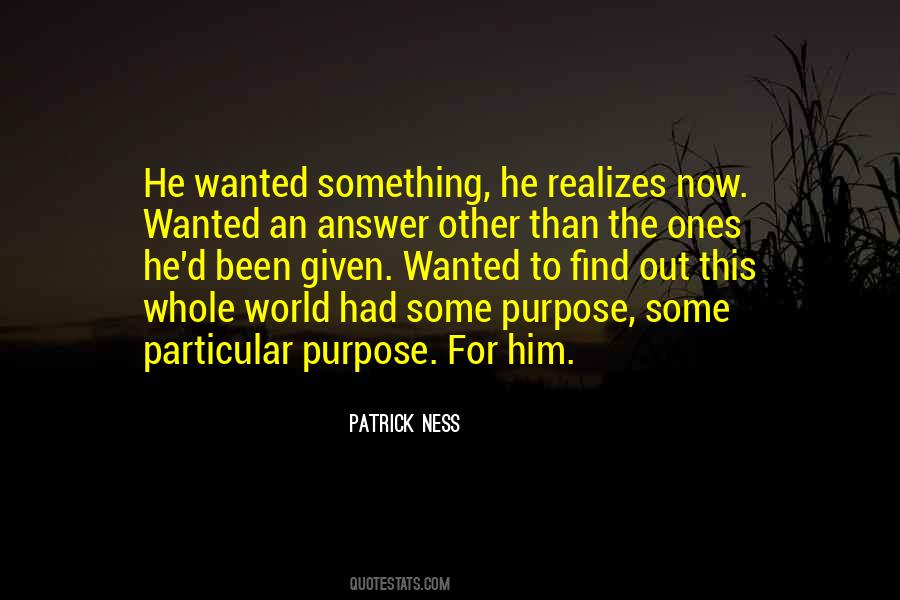 Wanted Something Quotes #885042