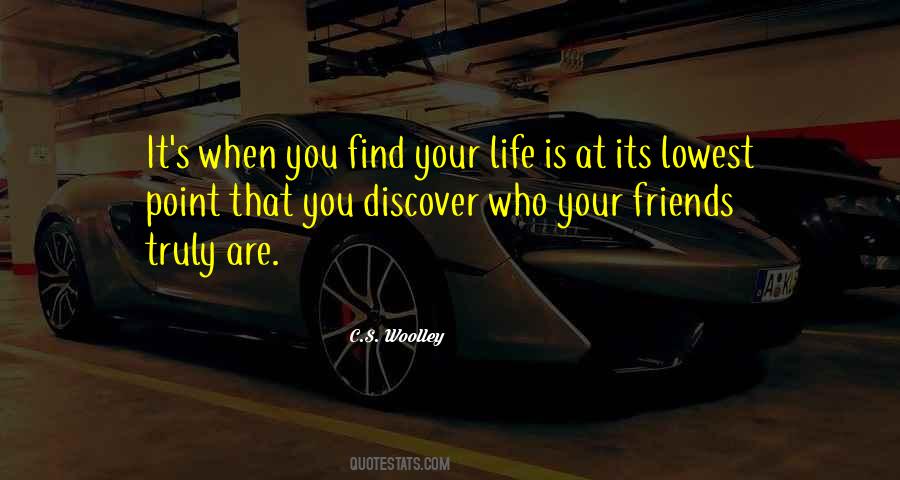 At Your Lowest Point Quotes #1495200