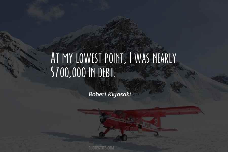 At Your Lowest Point Quotes #1517771