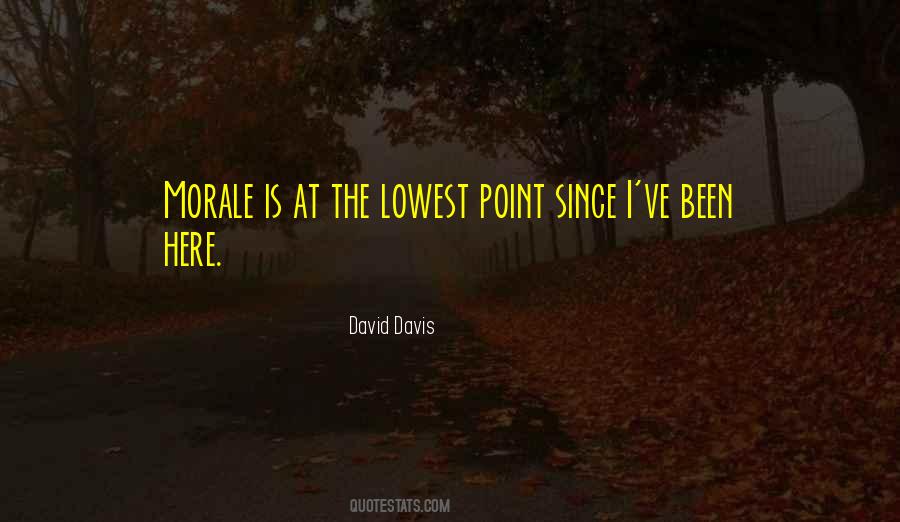 At Your Lowest Point Quotes #361074