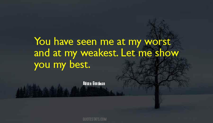 At Your Weakest Quotes #95081