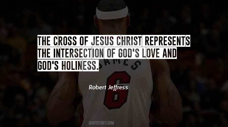 Cross Of Jesus Christ Quotes #1284988