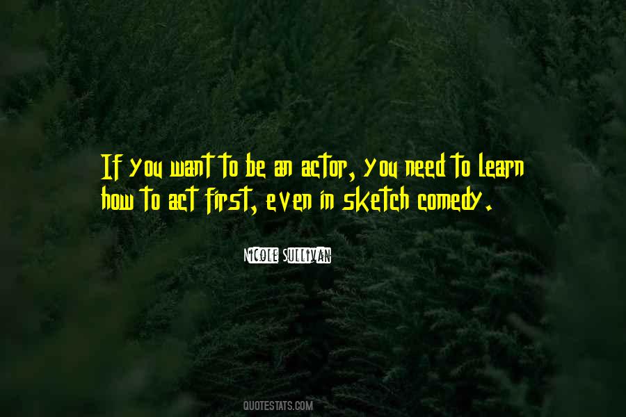 Need To Act Quotes #203070