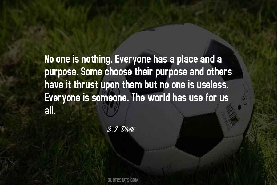Purpose The World Quotes #240910