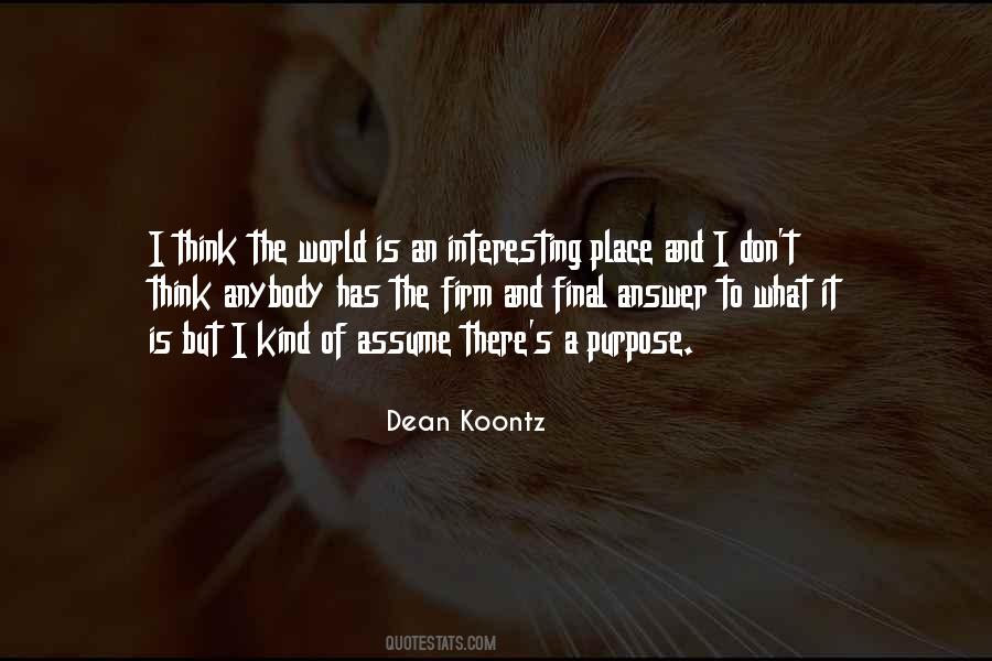 Purpose The World Quotes #313132