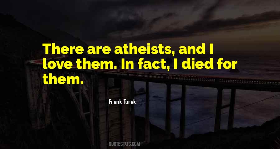 Atheist Love Quotes #373650