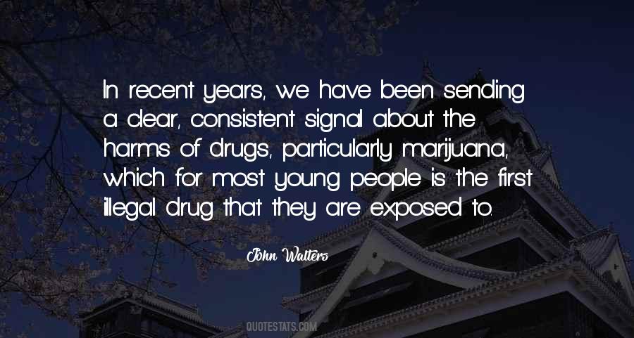 Drugs Marijuana Quotes #1509970