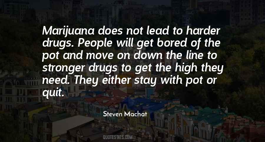 Drugs Marijuana Quotes #344642
