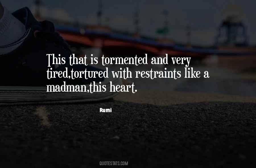 Tormented Heart Quotes #866352