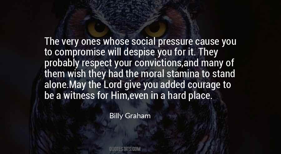 Convictions Courage Quotes #139526
