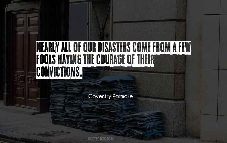 Convictions Courage Quotes #1760452